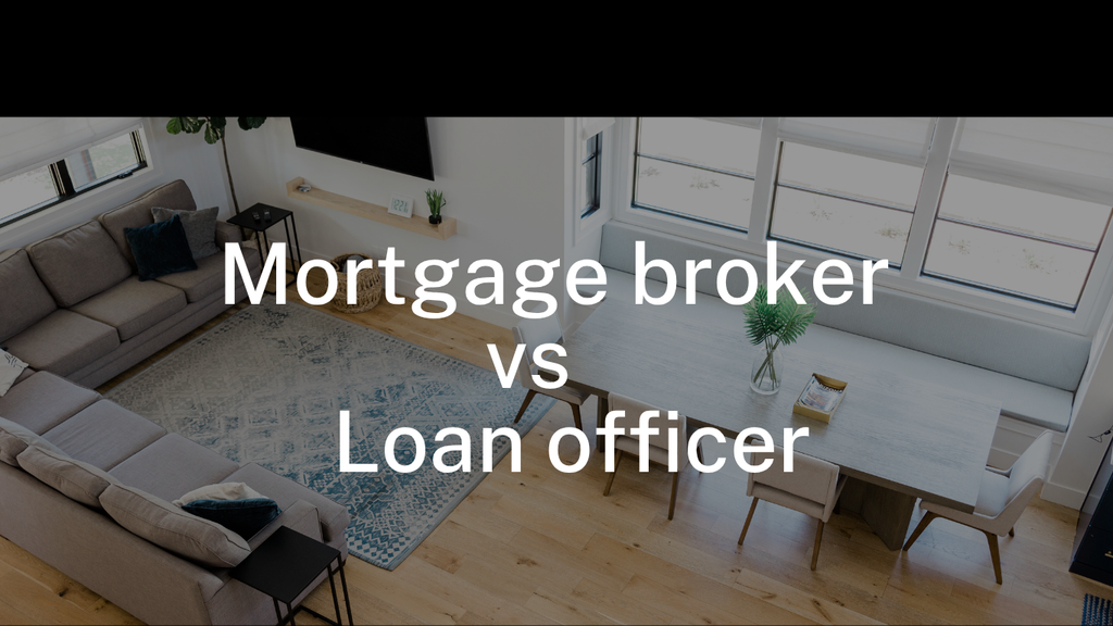 Mortgage Broker vs. Loan Officer, Mortgage broker, Loan officer benefits, loan officer